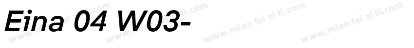 Eina 04 W03字体转换